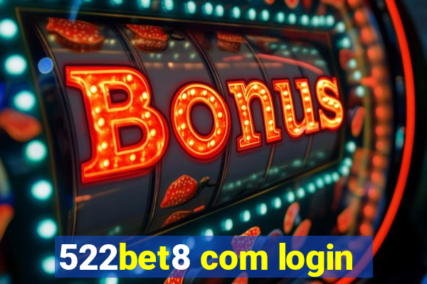 522bet8 com login